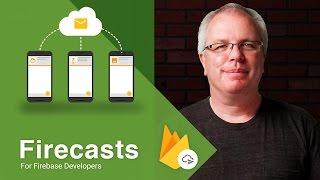 Getting Started with Firebase Cloud Messaging on Android - Firecasts
