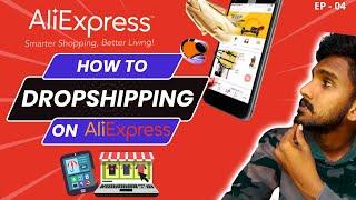 How to Dropship Products from Aliexpress ?  | eBay Dropshipping | Fiverr Tamizha | EP - 04