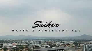 Mareo X Professor Kat - Suiker (Official audio) pro.by.Champions League DJz