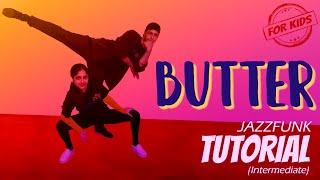 BUTTER CHOREOGRAPHY for Kids - STEP-BY-STEP TUTORIAL | INTERMEDIATE JAZZFUNK | Rhythmus Happyfeet