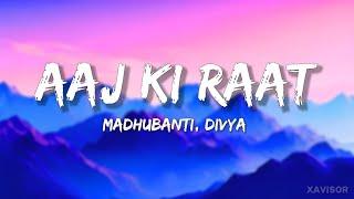 Aaj Ki Raat - Lyrics | Stree 2 | Tamannaah Bhatia | Madhubanti | Divya | Lyrics Video | karaoke |