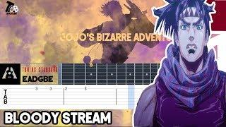 Bloody Stream (JOJO'S BIZARRE ADVENTURE OP 2) - Guitar Tutorial Tab