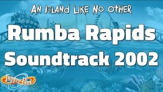 Thorpe Park - Rumba Rapids Soundtrack 2002