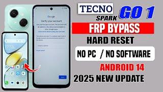 Unlock" Tecno Spark Go 1 Hard Reset-: Google/Frp Bypass Android 14 ️ Frp Unlock || Without Pc 2025