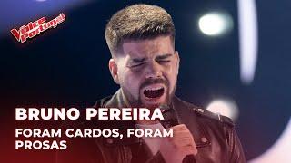 Bruno Pereira - "Foram Cardos, Foram Prosas" | Galas | The Voice Portugal 2024