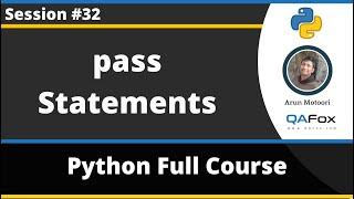 pass statement in Python (Python Tutorial - Part 32)