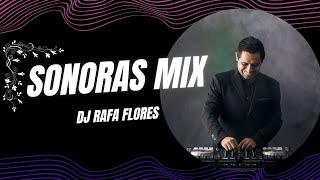 Cumbias mix para bailar vol.1 (sonoras) - Dj Rafa Flores