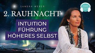 2. Rauhnacht: Seele & Intuition – Das Christusbewusstsein in uns erwecken