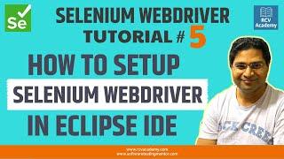 Selenium WebDriver Tutorial #5 - How to Setup Selenium WebDriver in Eclipse IDE