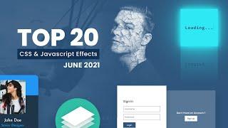 Top 20 CSS & Javascript Animation & Hover Effects | June 2021