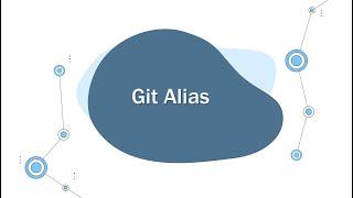 How to use Git Alias to increase your productivity