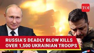 1,500 Ukrainian Troops Wiped Out As Putin’s Army Inflicts Massive Damage | Key Details