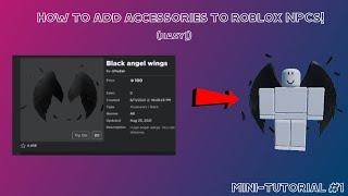 How to Add Accessories to NPCs in Roblox STUDIO! | Mini-Tutorial