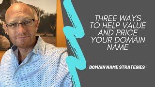 Price your domain name using these three frames.