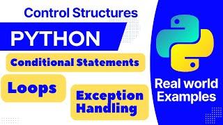 Python | Conditional Statements | Loops | Exception Handling