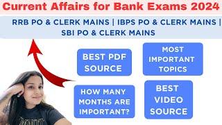 Current Affairs for Bank Exams 2024,How I am preparing for RRB PO Mains? Dont repeat these mistakes