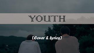 YOUTH  - Troye Sivan LYRICS (Cover by Chenle & Jisung)