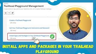 Install Apps and Packages in Your Trailhead Playground | Trailhead salesforce | Techlok
