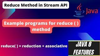 8.13 Reduce Method in stream Java 8 | Java 8 Reduce method| Example programs for Reduce method