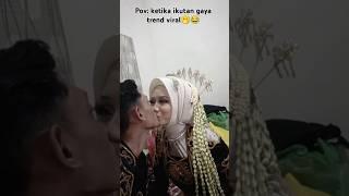 pengantin viral trend viral‼️‼️#pengantinviral #pengantin #wedding #viraltiktok #salahmusendiri