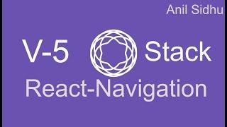 React Navigation 5 tutorial #2 Stack Navigation