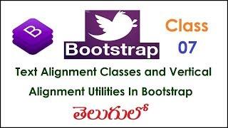 Text Alignment Classes and Vertical Alignment Utilities In BootstrapTelugu7 IBootstrap Tutorial