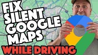 How to Fix Silent Google Maps While Driving in Android Auto