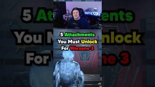 5 Attachments You Must Unlock Ready For Warzone 3 #shorts #warzone #mw3