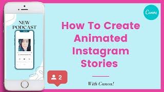 How to Create Animated Instagram Stories Using Canva