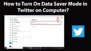 How to Turn On Data Saver Mode in Twitter on Computer?