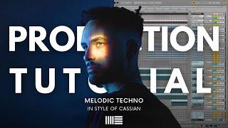 Production Tutorial: Cassian Melodic Techno | From Start To Finish (Ableton)