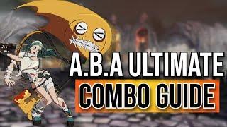 The Complete A.B.A. Combo Guide - Guilty Gear Strive