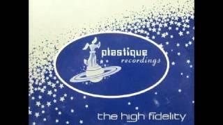 The High Fidelity - Luv Dup