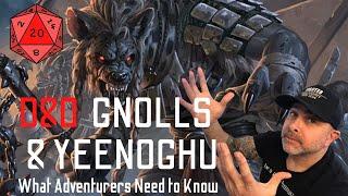 DnD Lore: Gnolls And Yeenoghu - What Adventures Need to Know