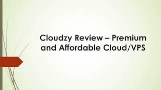 Cloudzy Review - web hosting provider