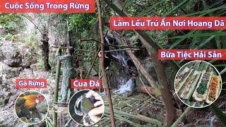 Cuộc Sống Trong Rừng, Bán Sinh Tồn Nơi Hoang Dã | Experience Life in the Forest: Survive in the Wild