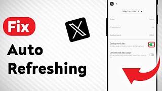 How to Fix Auto Refreshing on X Twitter (Updated)