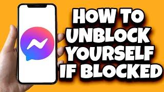 How To Unblock Yourself On Facebook Messenger If Someone Blocked You (Easy)