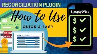 What is the Reconciliation Feature & How to Use it.