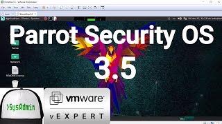Parrot Security OS 3.5 Installation + VMware Tools on VMware Workstation [2017]