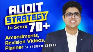 Complete Audit Revision in 12 Days | CA Final May'25 Strategy | CA Shubham Keswani (AIR 8)