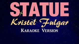 Lil Eddie - STATUE - Kristel Fulgar (KARAOKE VERSION)