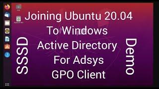 Joining Ubuntu 20.04 LTS to Active Directory using SSSD Demo | Adsys group policy client