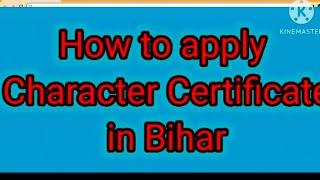how to apply character certificate in Bihar. #serviceplus #pvr #aacharan #charactercertificate