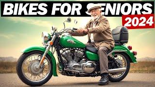 Top 7 Best Motorcycles For Senior Riders In 2024