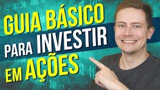 GUIA BÁSICO PARA INVESTIR EM AÇÕES: Tudo o que você precisa saber para começar!