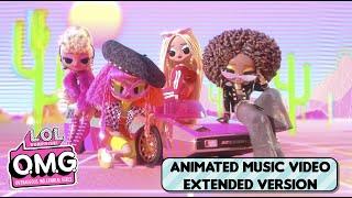 NEW Extra (Like O.M.G.) Official Extended Animated Music Video | L.O.L. Surprise! O.M.G.