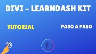 Divi Learndash Kit - Cómo Integrar Divi y LearnDash 