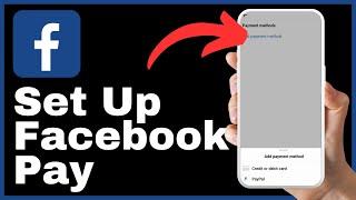 How to Set Up Facebook Pay