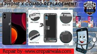 How to change iphone x combo | iPhone combo change | iPhone x combo replacement | iPhone LCD change